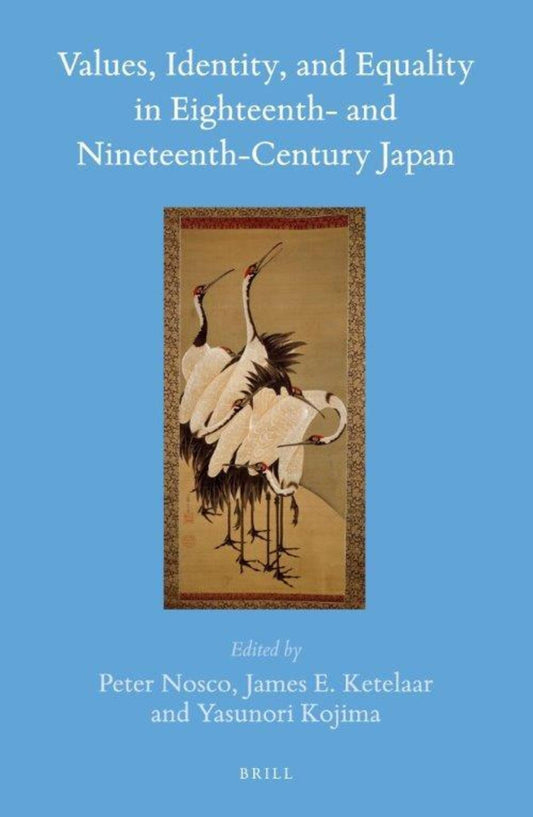 Values, Identity, and Equality in Eighteenth- and Nineteenth-Century Japan