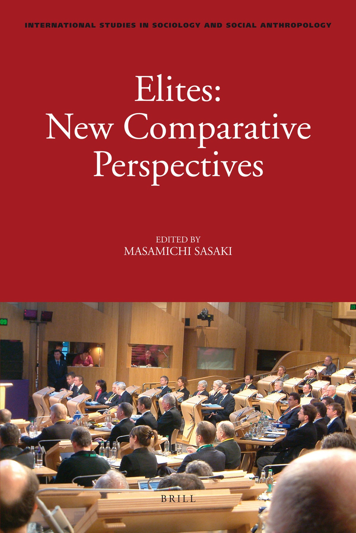Cover image for Elites: New Comparative Perspectives ISBN 9789004164024