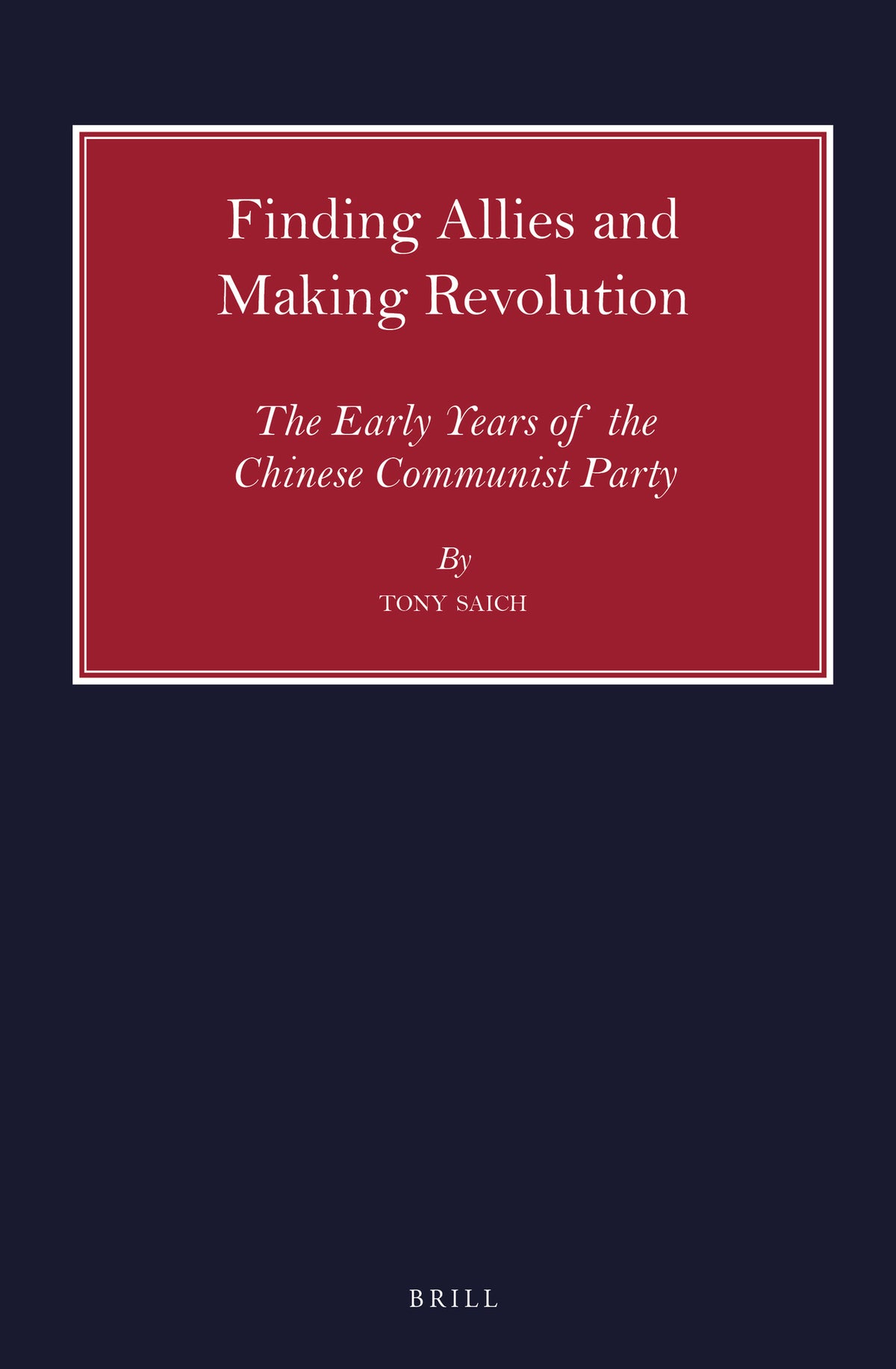 Cover image for Finding Allies and Making Revolution ISBN 9789004423442