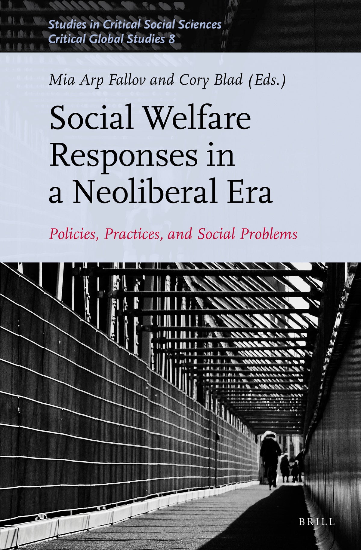 Cover image for Social Welfare Responses in a Neoliberal Era ISBN 9789004323926