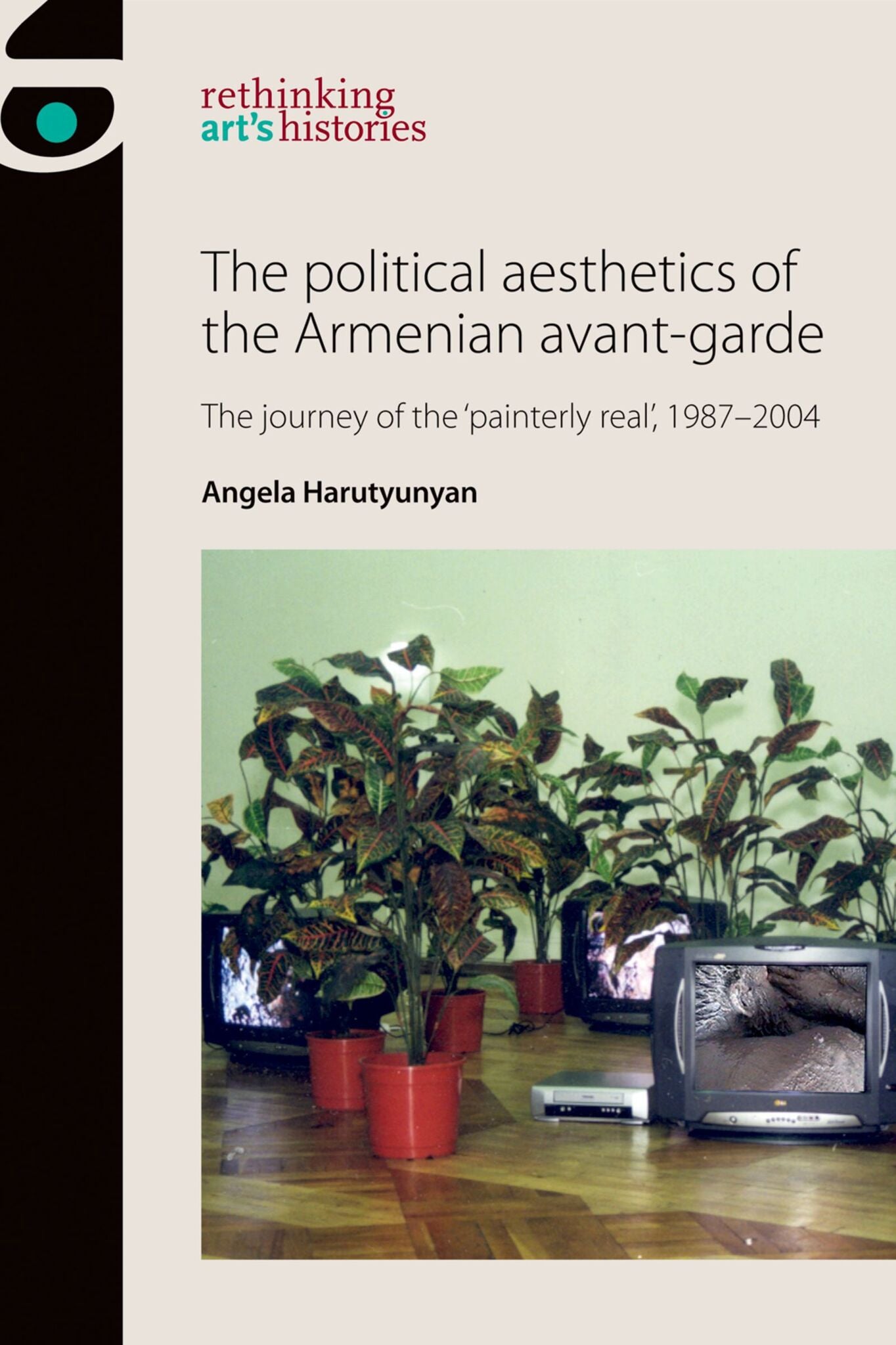 The political aesthetics of the Armenian avant-garde