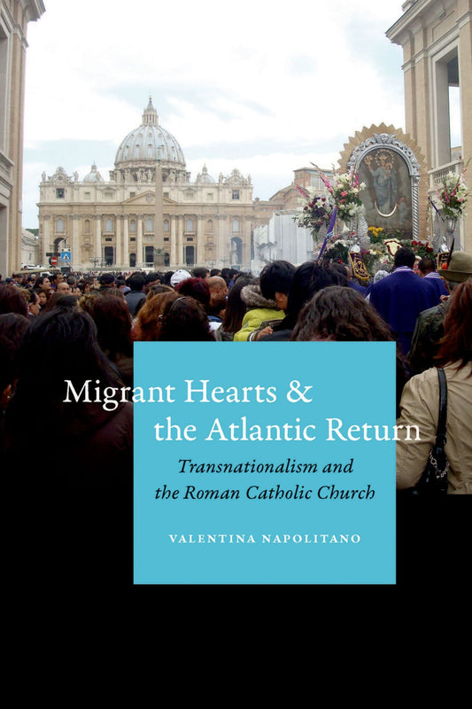 Migrant Hearts and the Atlantic Return