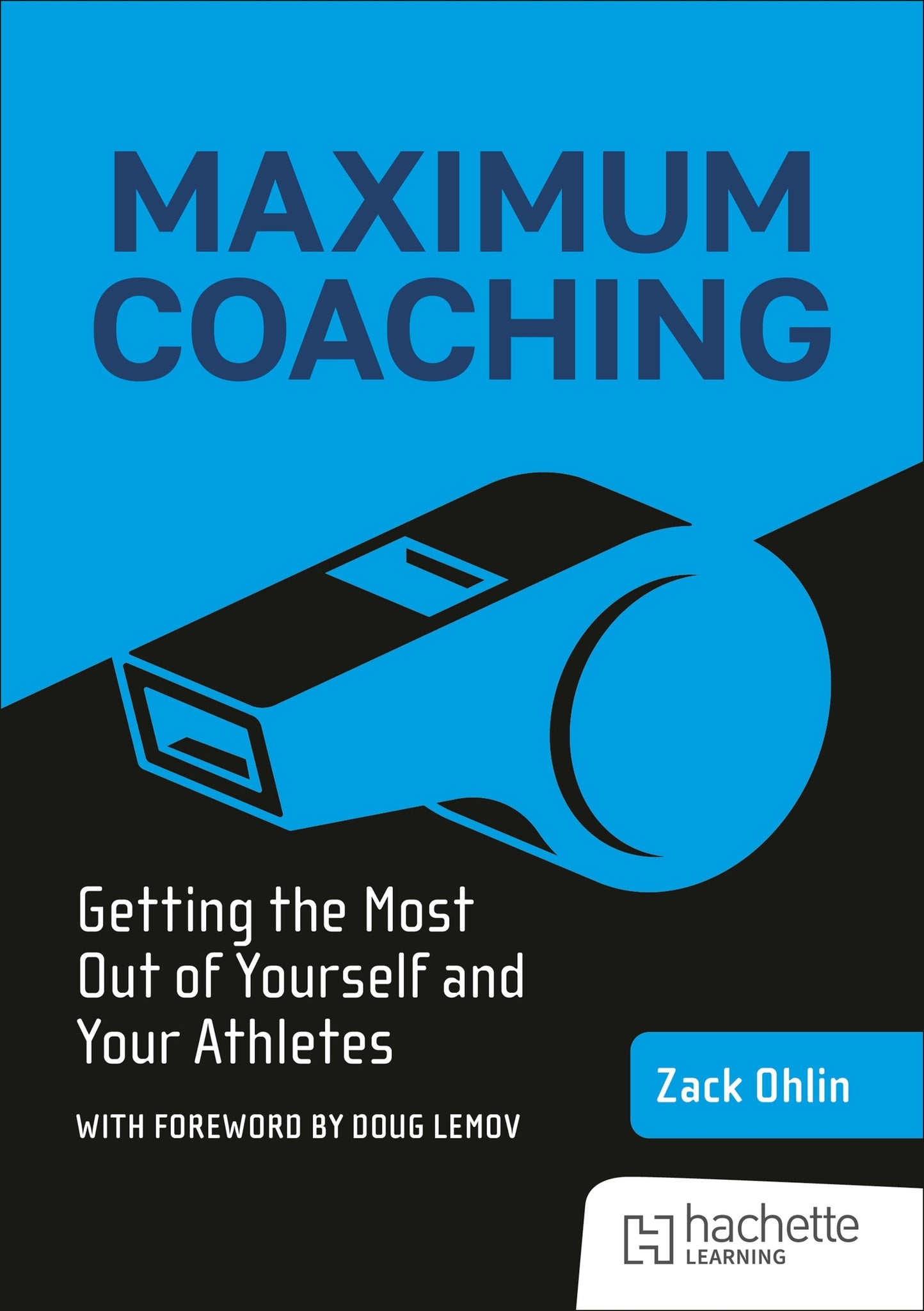 Cover image for Maximum Coaching: Getting the most out of yourself and your athletes ISBN 9781036004132