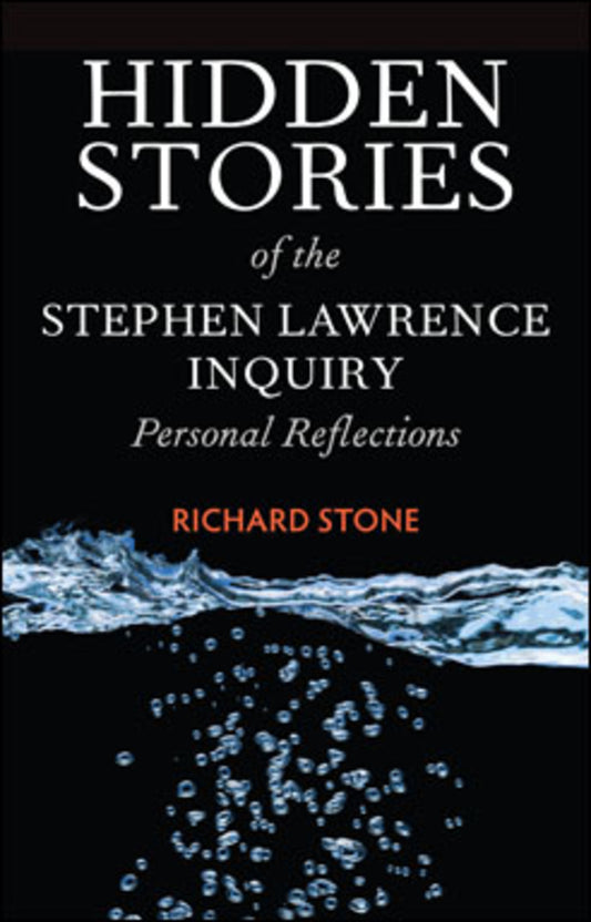 Hidden Stories of the Stephen Lawrence Inquiry