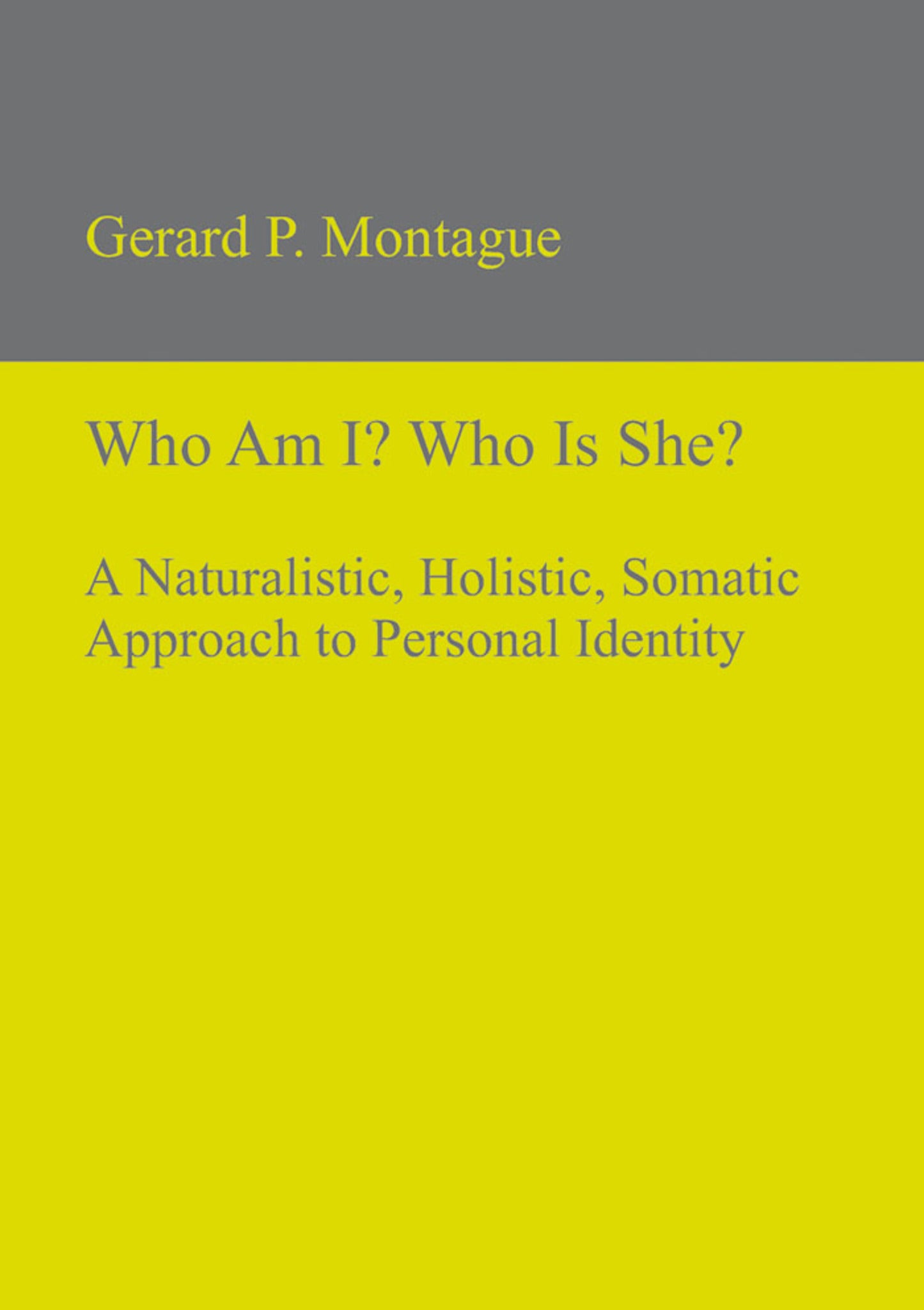 Who Am I? Who Is She?