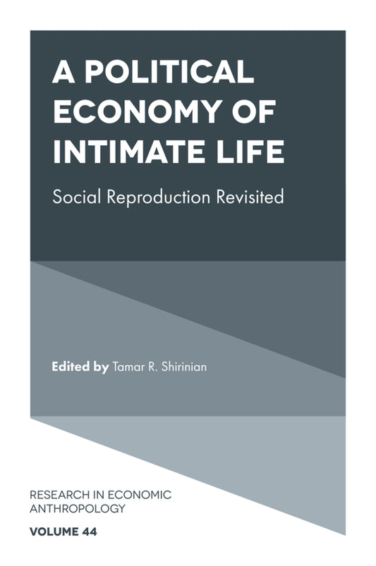 A Political Economy of Intimate Life