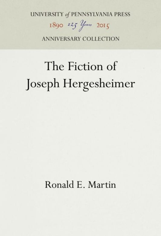 The Fiction of Joseph Hergesheimer