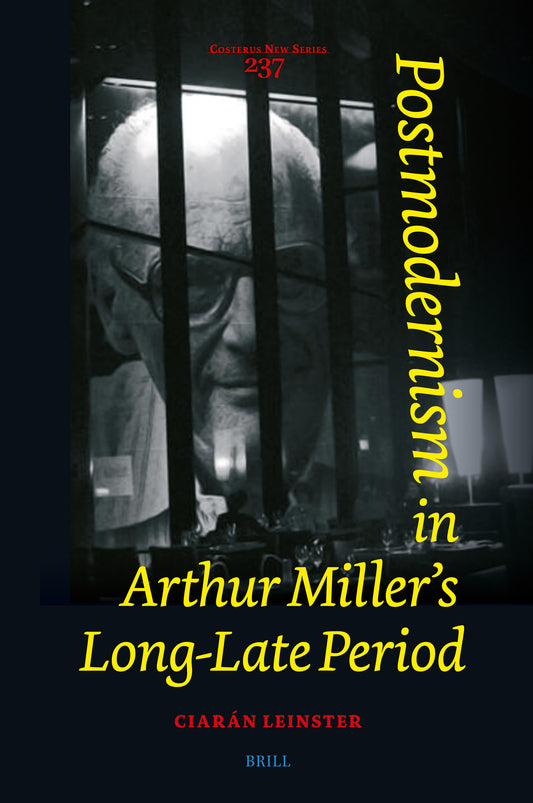 Postmodernism in Arthur Miller’s Long-Late Period