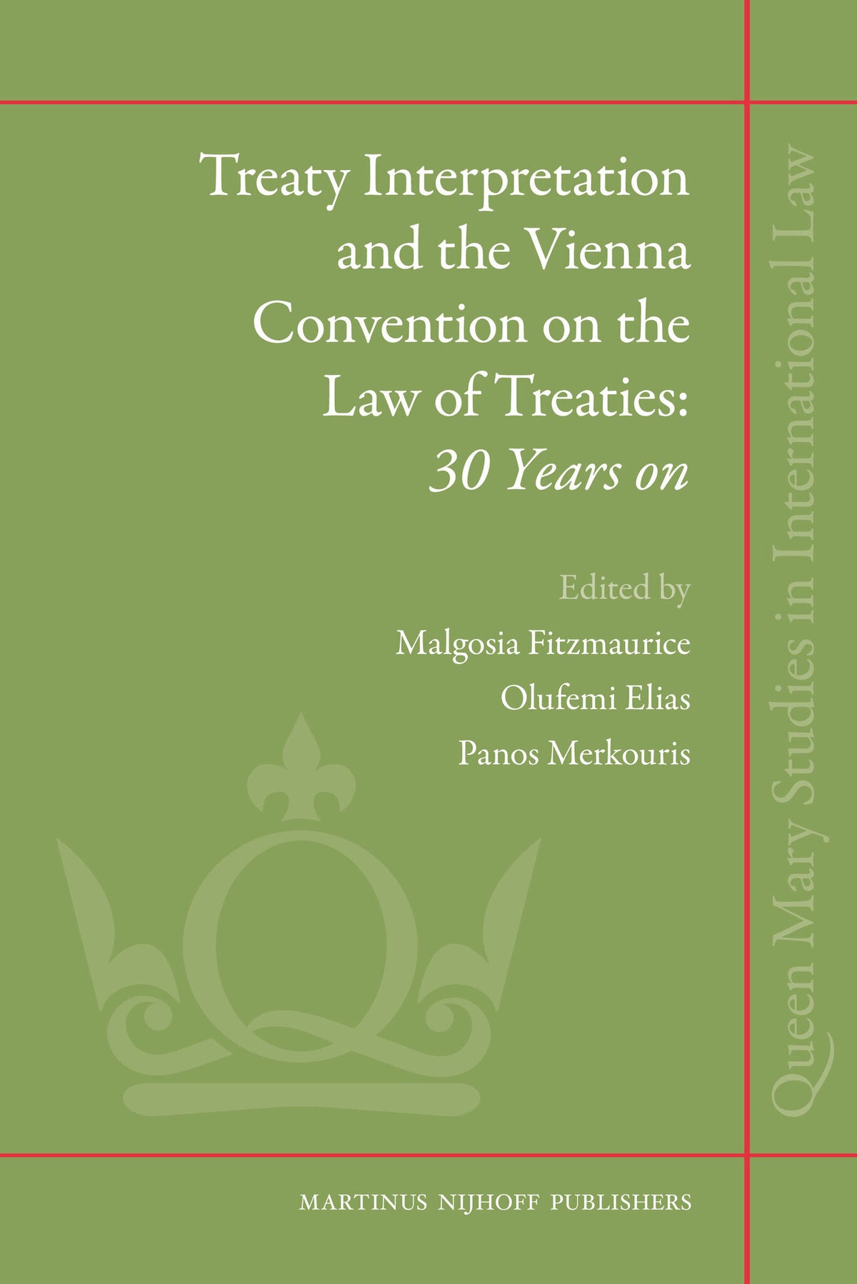 Cover image for Treaty Interpretation and the Vienna Convention on the Law of Treaties: 30 Years on ISBN 9789004181045