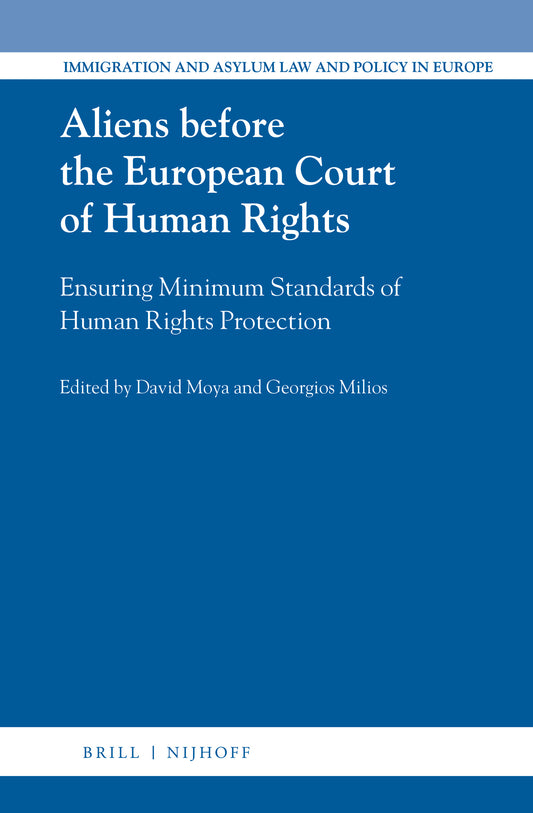 Aliens before the European Court of Human Rights