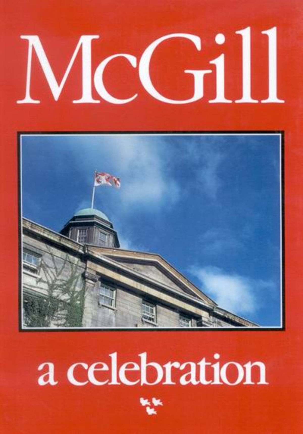 Cover image for McGill: A Celebration ISBN 9780773507951
