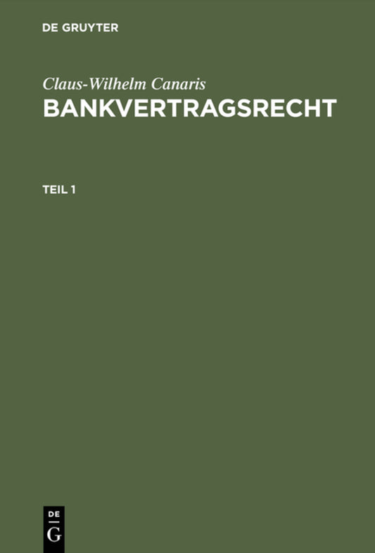 Bankvertragsrecht. Teil 1