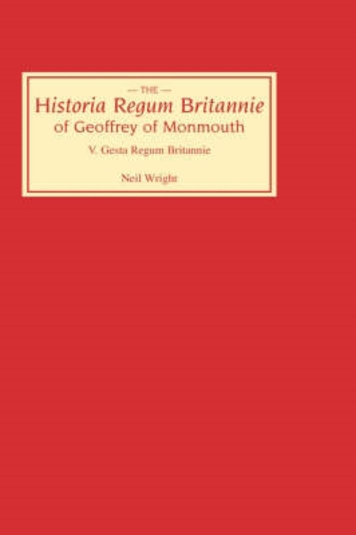 Cover image for Historia Regum Britannie of Geoffrey of Monmouth V ISBN 9780859912143