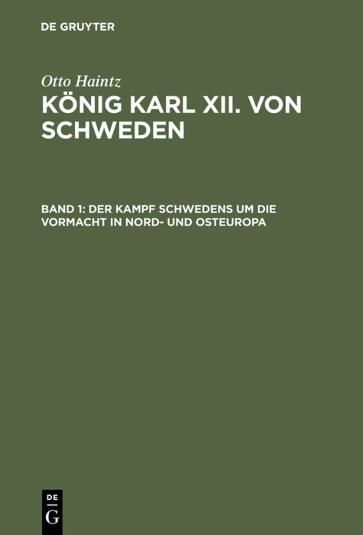 Cover image for Der Kampf Schwedens um die Vormacht in Nord- und Osteuropa (1697–1709) ISBN 9783110053036