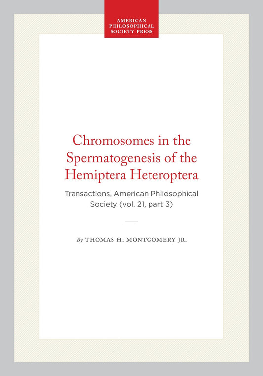 Chromosomes in the Spermatogenesis of the Hemiptera Heteroptera