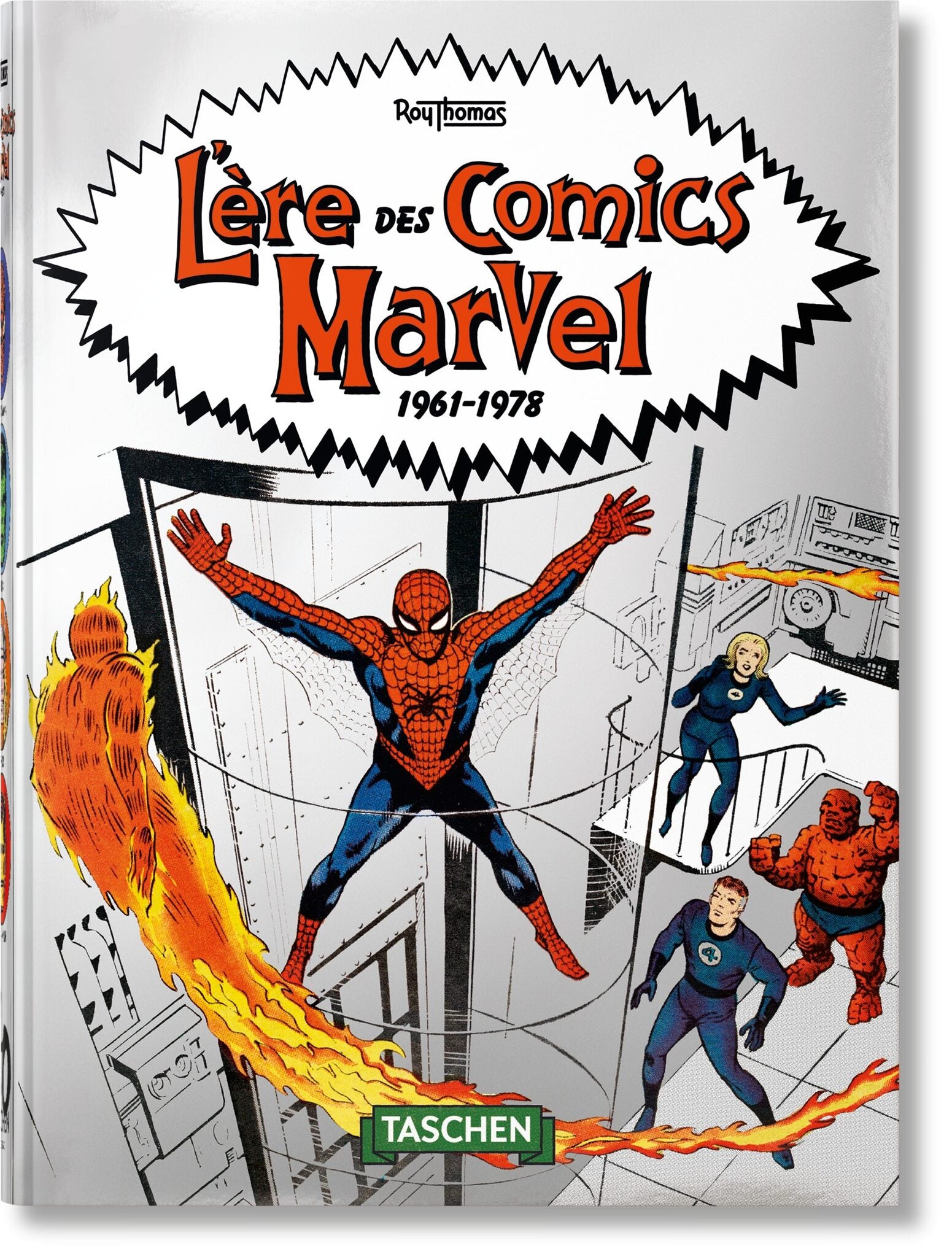 Cover image for L’ère des comics Marvel 1961–1978. 40th Ed. ISBN 9783836577861