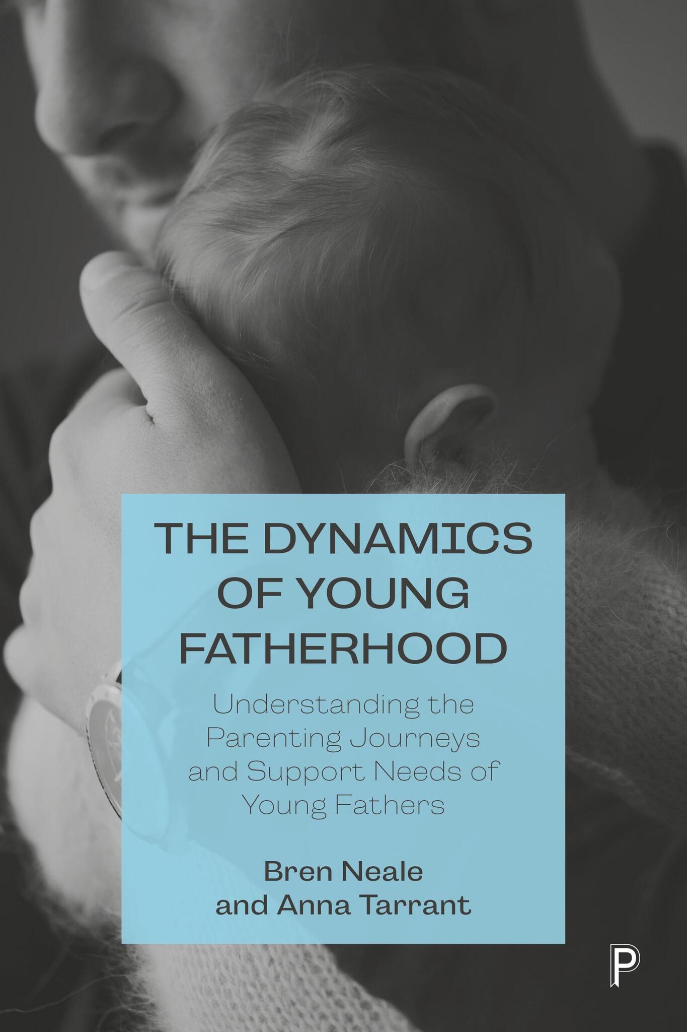 Cover image for The Dynamics of Young Fatherhood ISBN 9781447351610