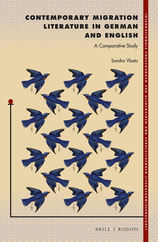 Contemporary Migration Literature in German and English