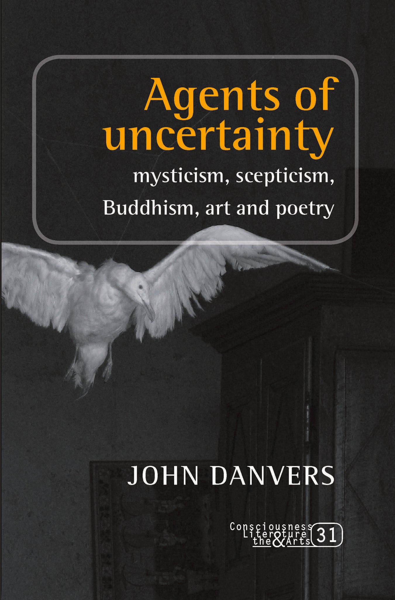 Agents of uncertainty