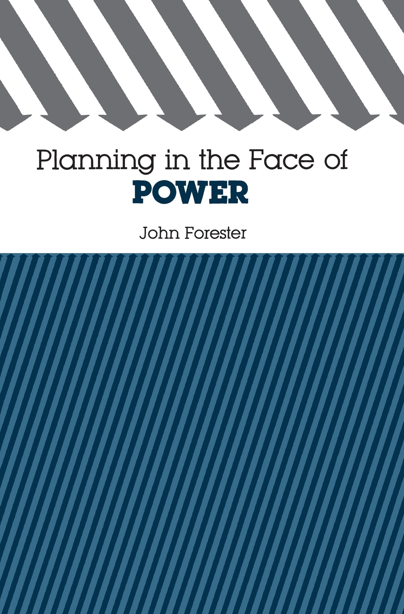 Cover image for Planning in the Face of Power ISBN 9780520908918