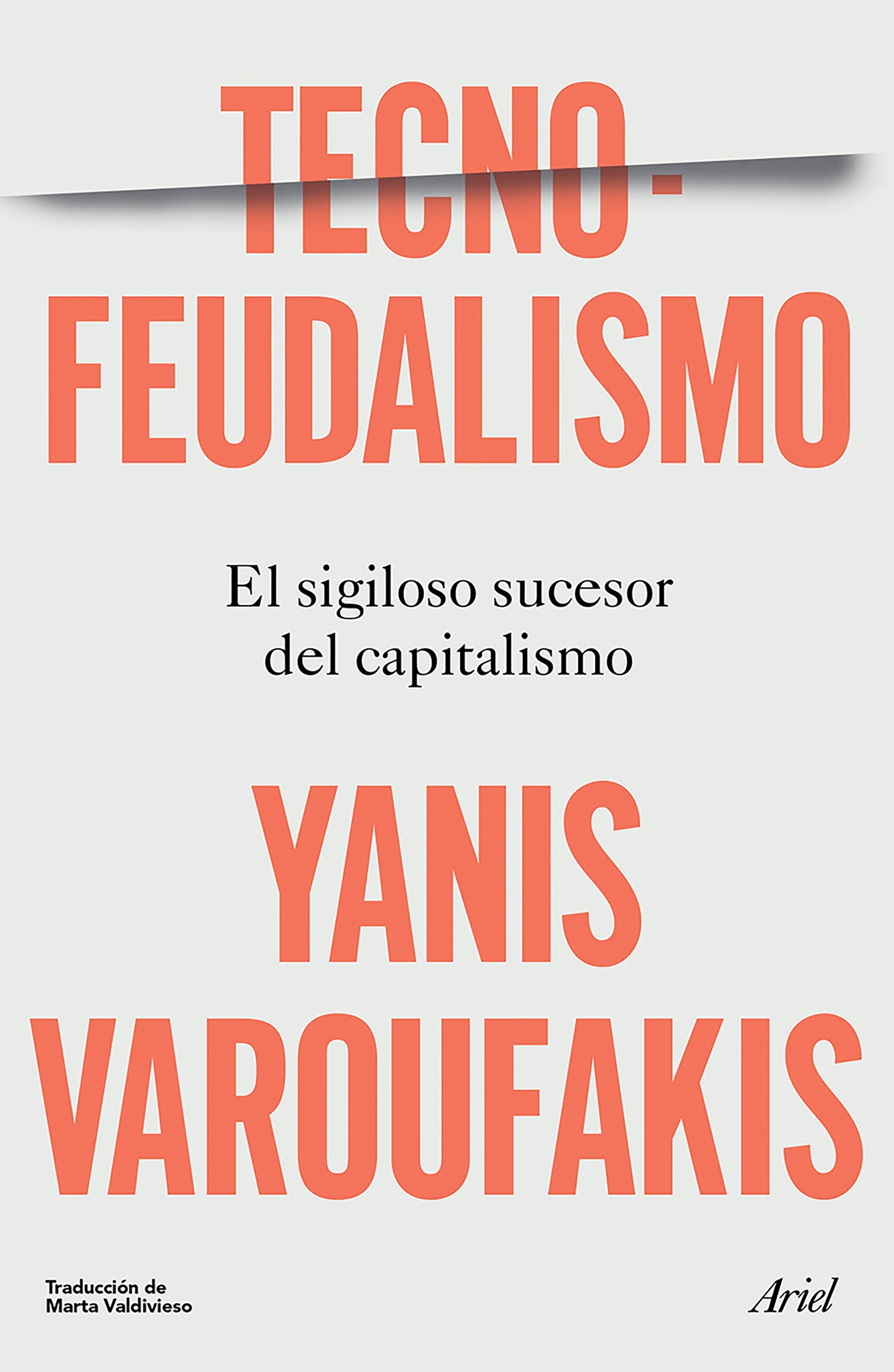 Tecnofeudalismo: El sigiloso sucesor del capitalismo / Technofeudalism: What Killed Capitalism
