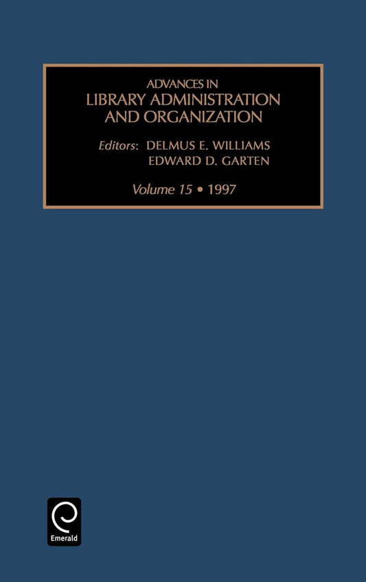 Advances in Library Administration and Organization