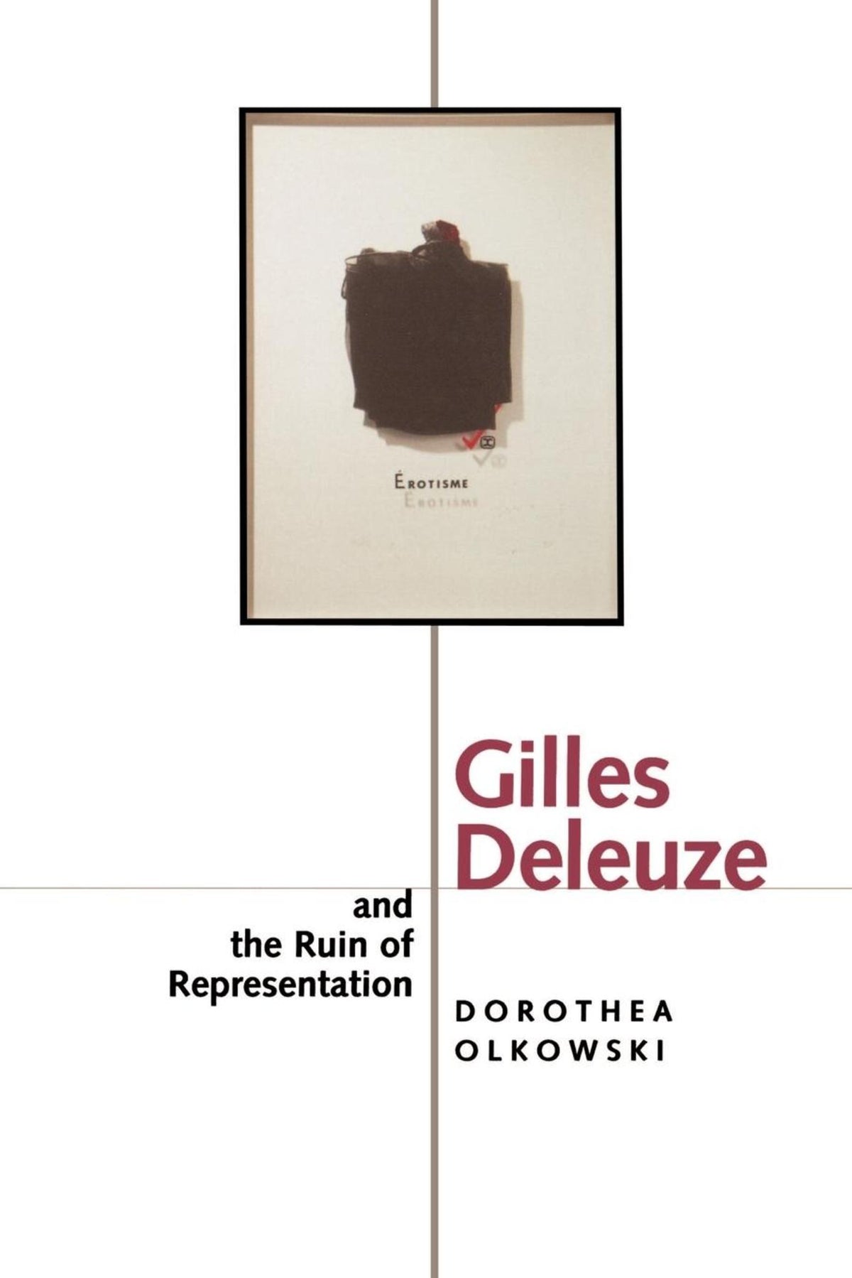 Cover image for Gilles Deleuze and the Ruin of Representation ISBN 9780520216938
