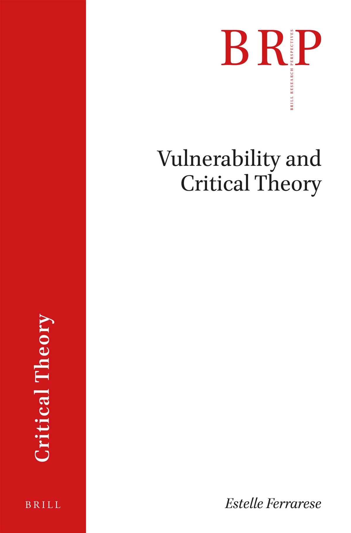 Cover image for Vulnerability and Critical Theory ISBN 9789004281332
