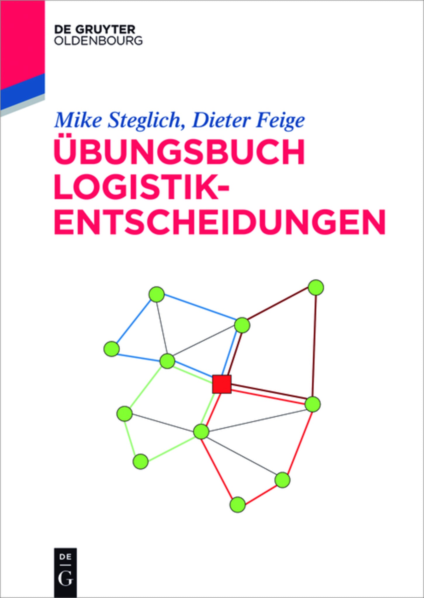 Übungsbuch Logistik-Entscheidungen