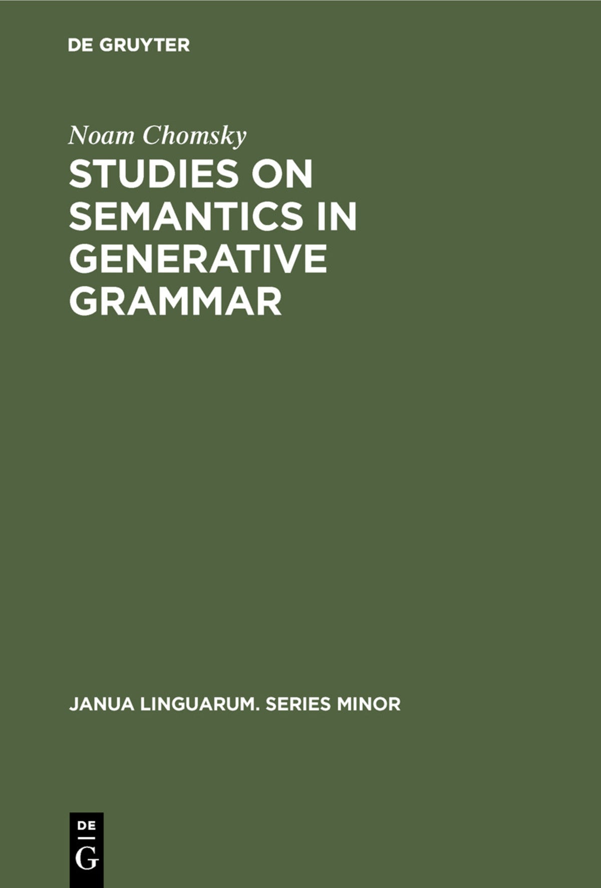 Cover image for Studies on Semantics in Generative Grammar ISBN 9789027979643