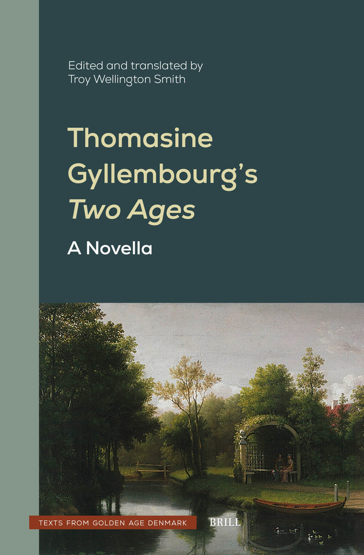 Cover image for Thomasine Gyllembourg’s Two Ages: A Novella ISBN 9789004716209