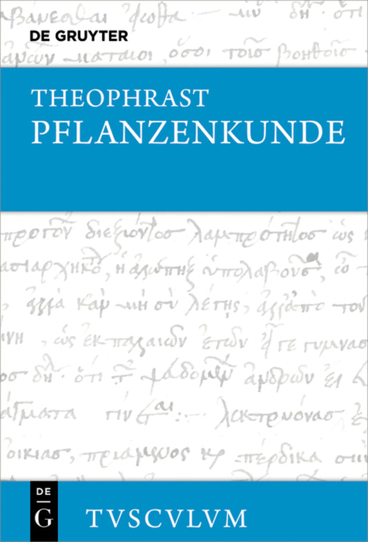 Historia plantarum / Pflanzenkunde