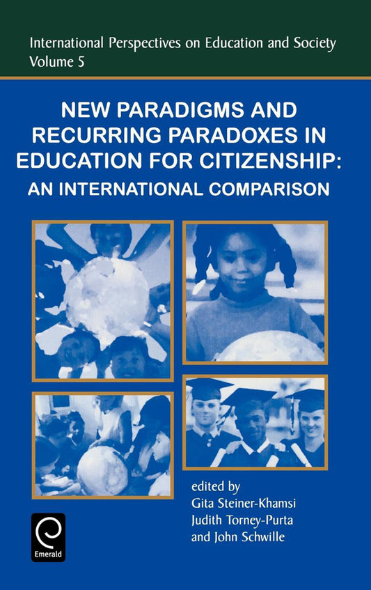 New Paradigms and Recurring Paradoxes in Education for Citizenship