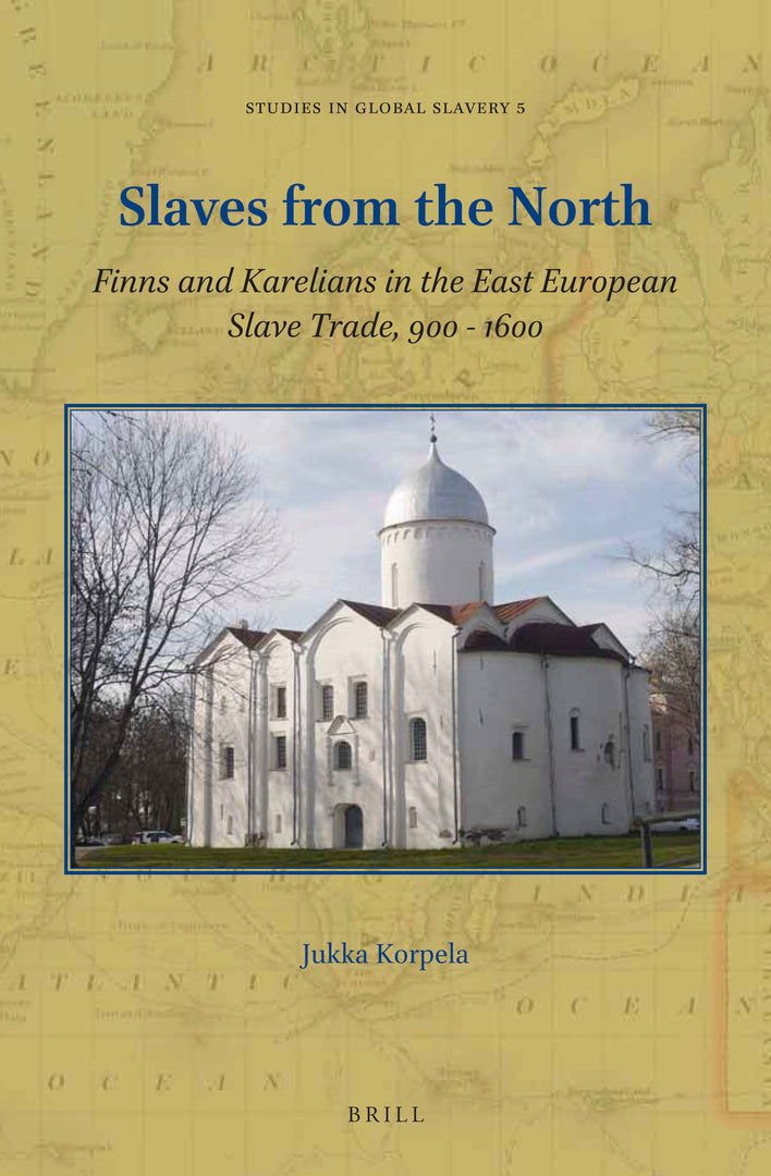 Cover image for Slaves from the North ISBN 9789004377806