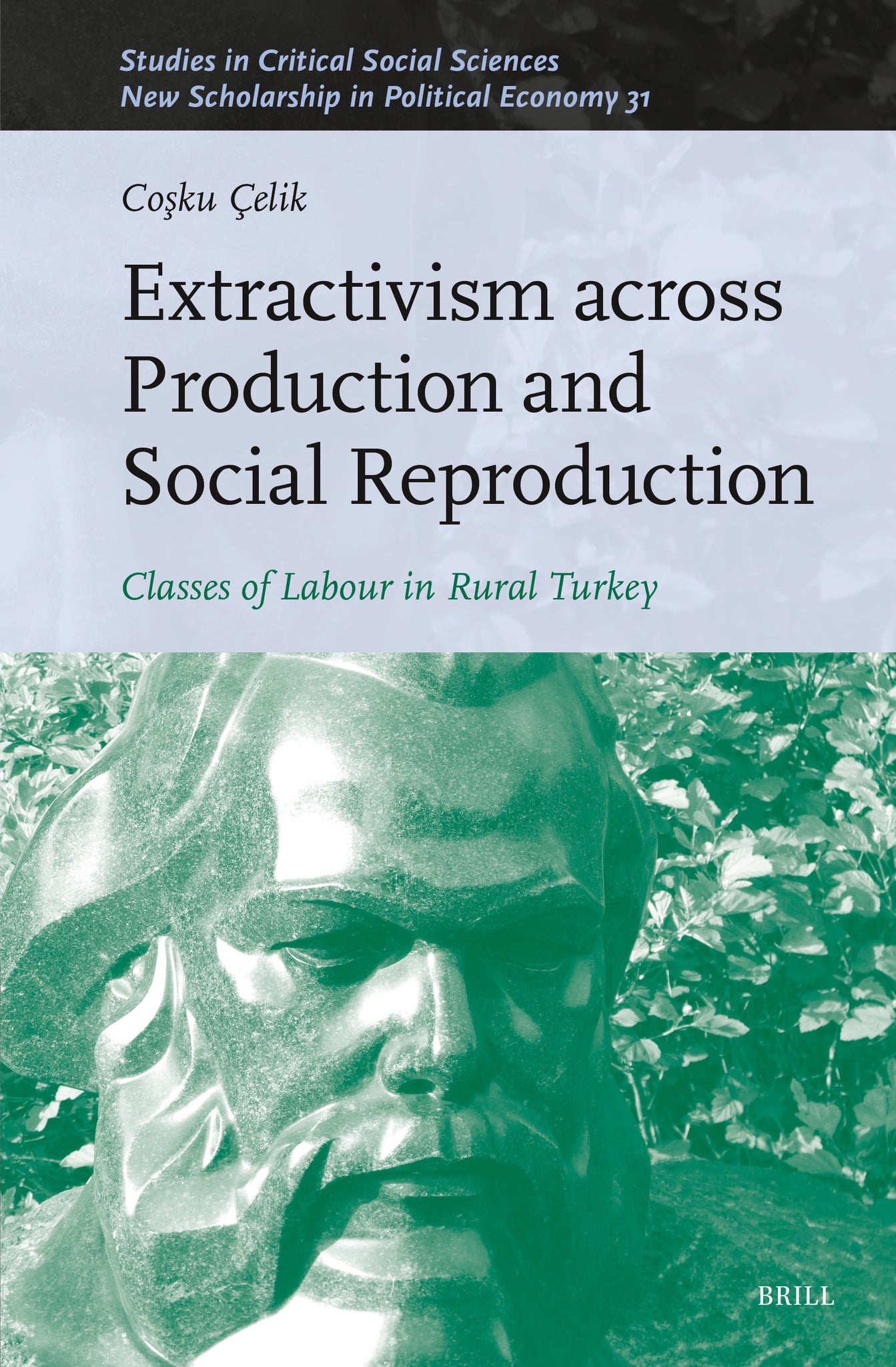 Cover image for Extractivism Across Production and Social Reproduction ISBN 9789004714403