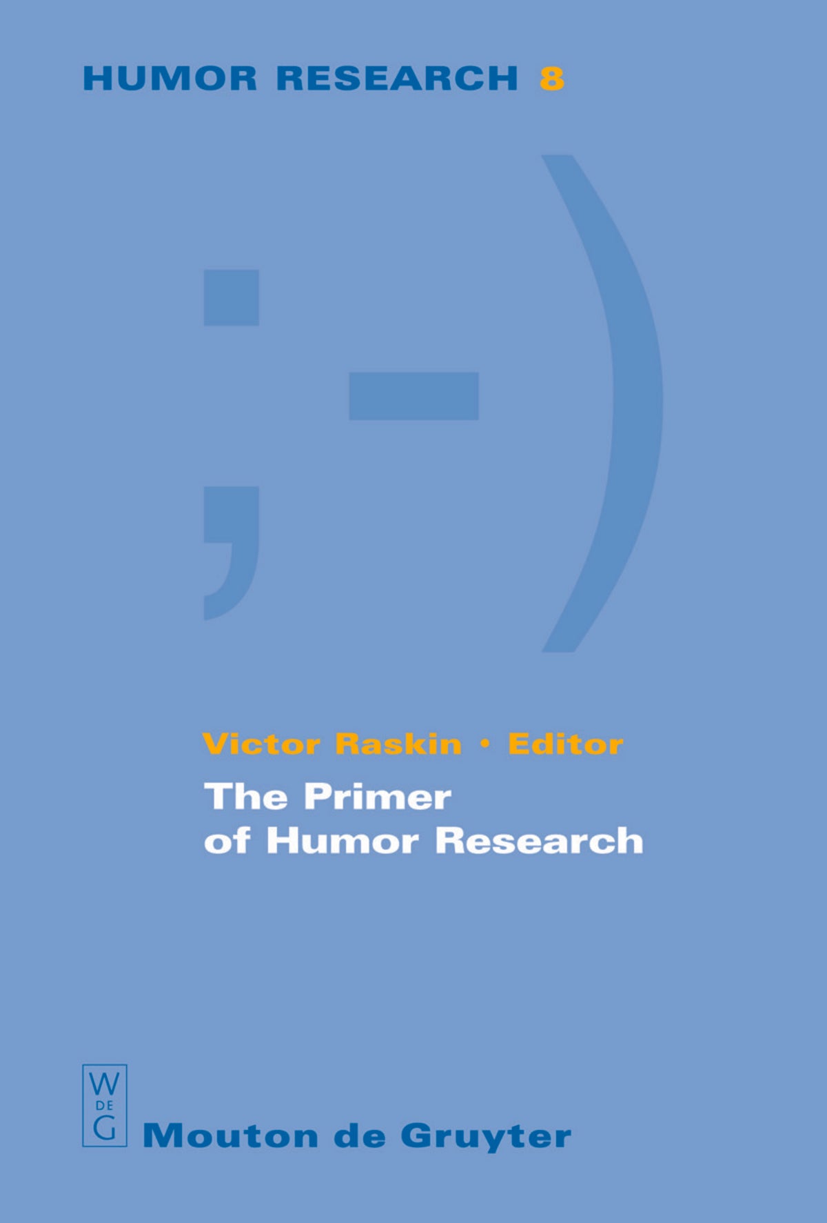 The Primer of Humor Research