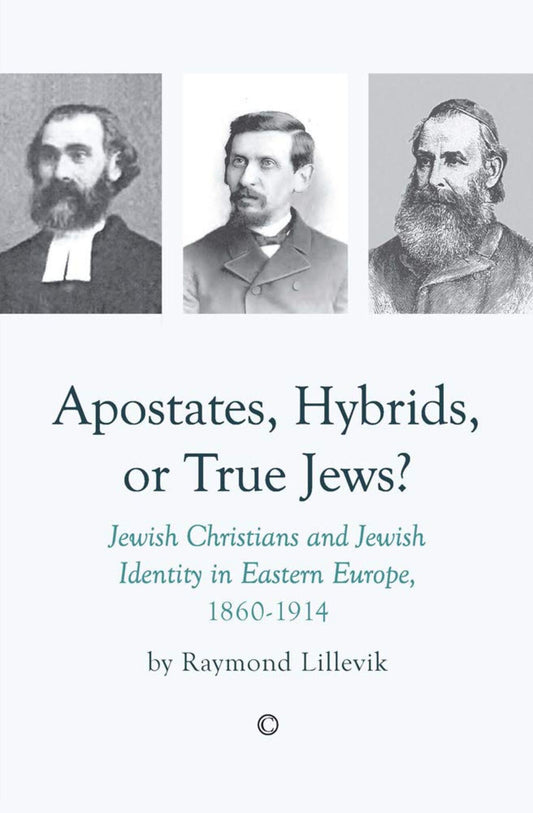 Apostates, Hybrids, or True Jews