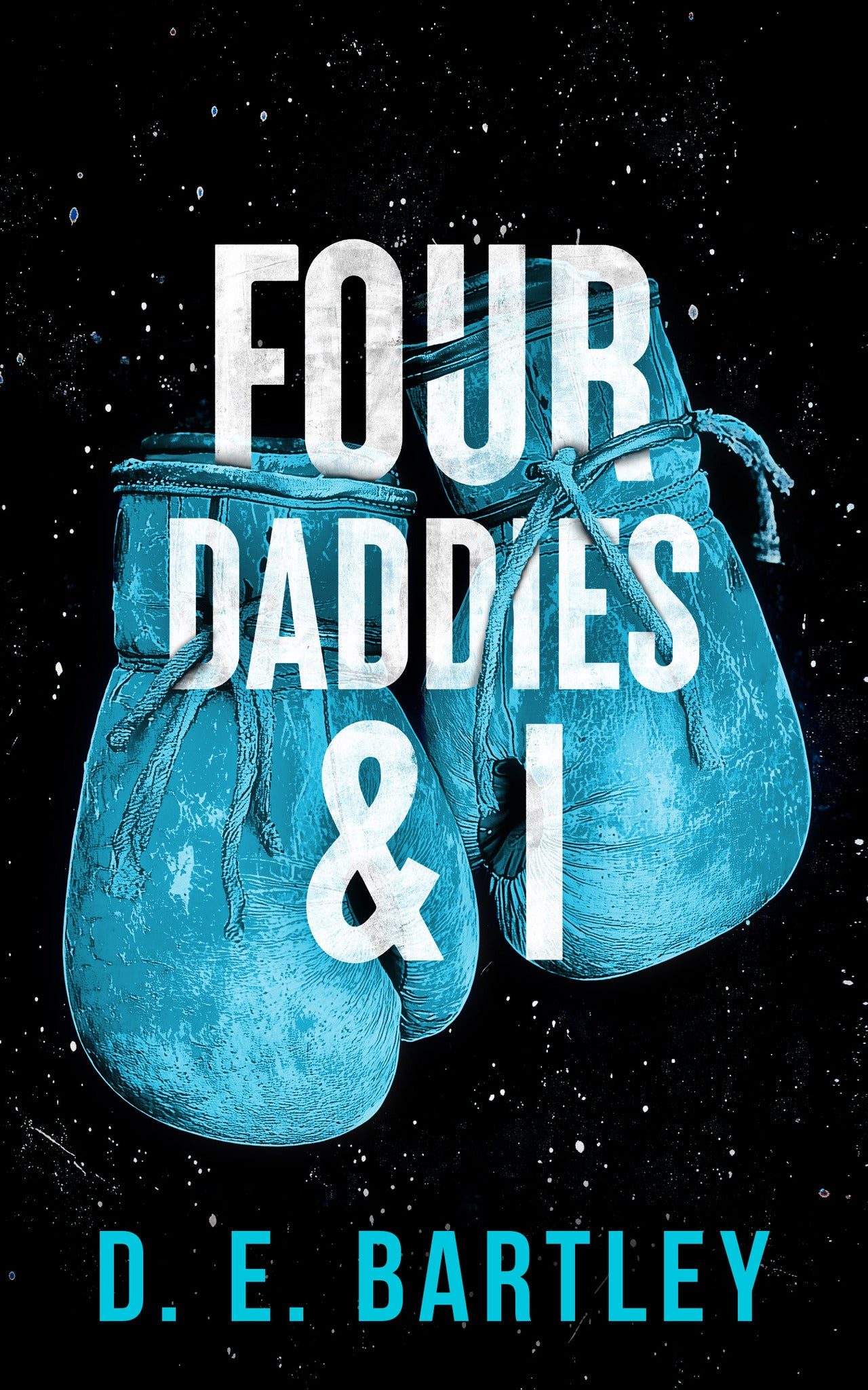 Four Daddies & I