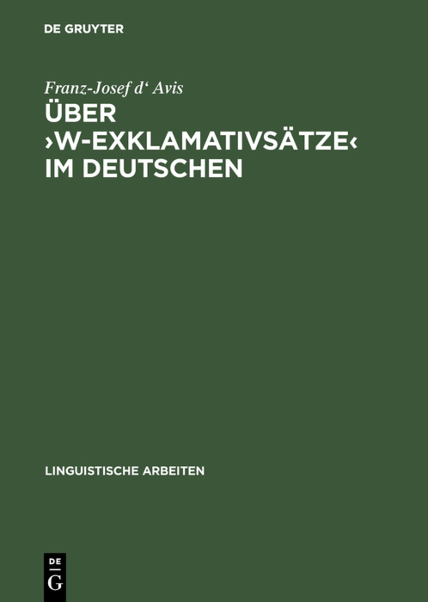 Über ›w-Exklamativsätze‹ im Deutschen