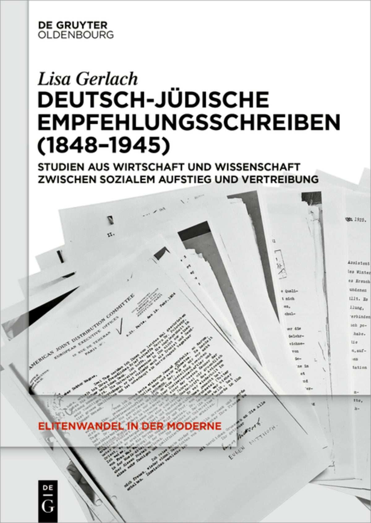 Cover image for Deutsch-jüdische Empfehlungsschreiben (1848–1945) ISBN 9783111388984