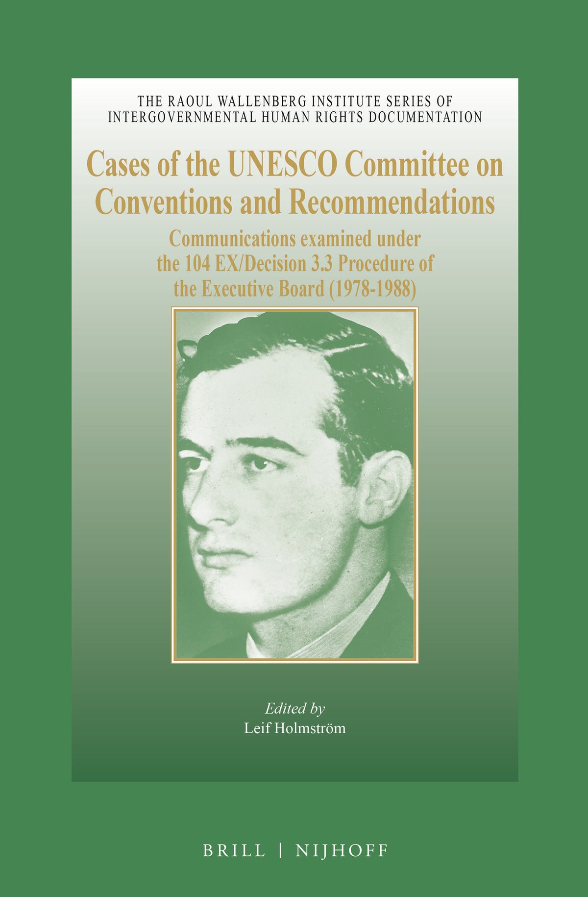 Cover image for Cases of the UNESCO Committee on Conventions and Recommendations ISBN 9789004168787