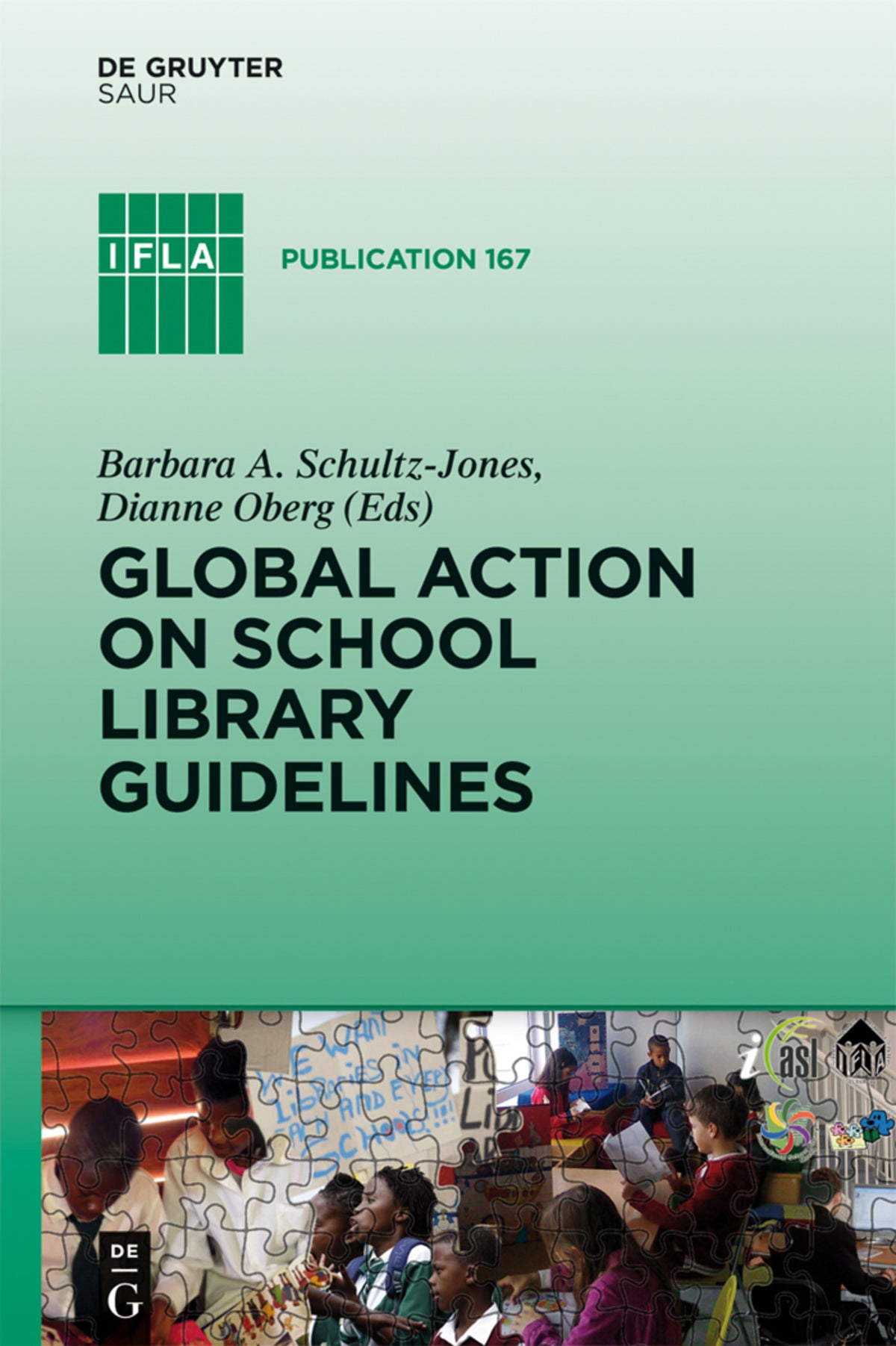 Cover image for Global Action on School Library Guidelines ISBN 9783110362435