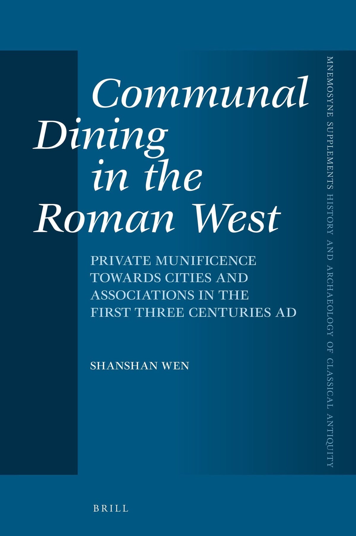 Cover image for Communal Dining in the Roman West ISBN 9789004516861
