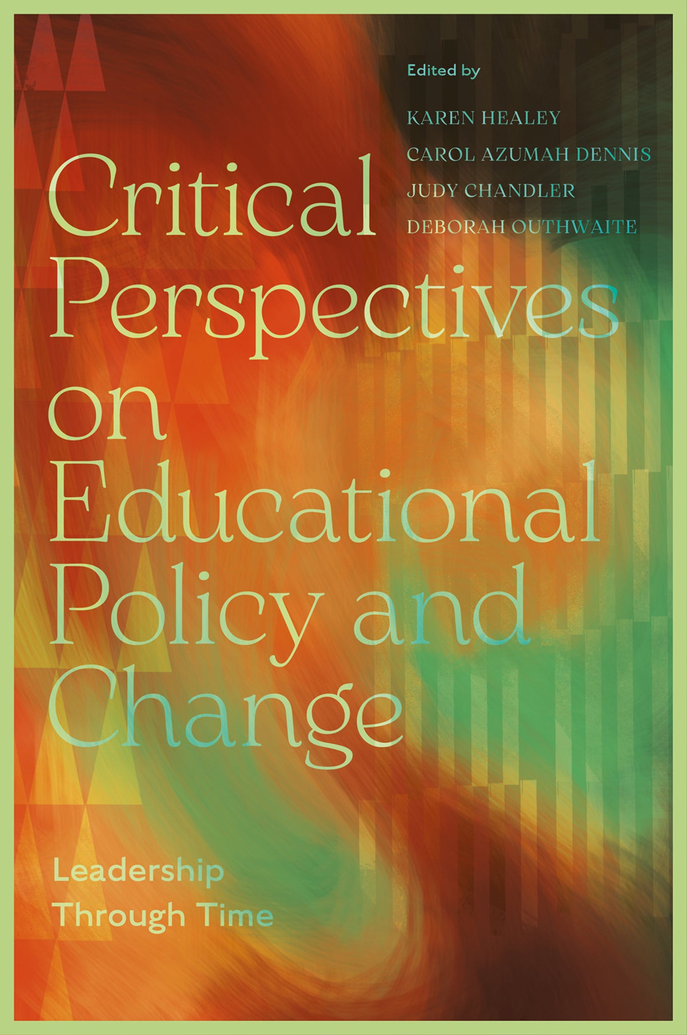Critical Perspectives on Educational Policy and Change