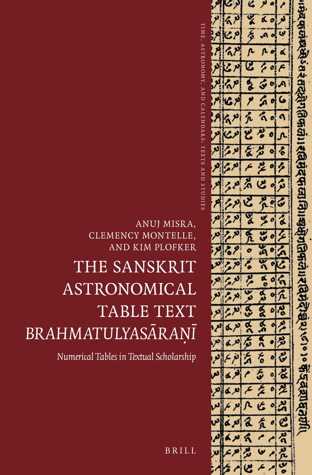 Cover image for The Sanskrit Astronomical Table Text Brahmatulyasāraṇī ISBN 9789004431416