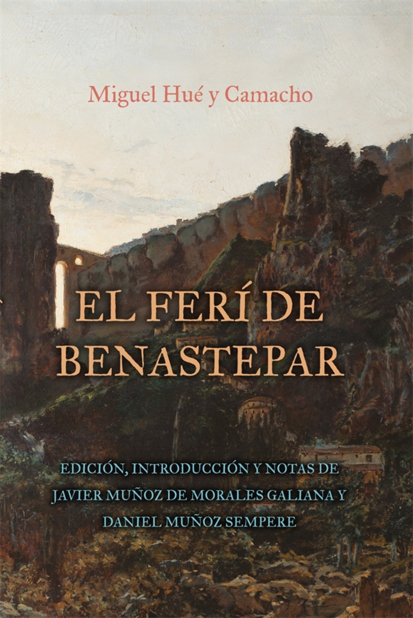 Cover image for El ferí de Benastepar, o los moros de Sierra Bermeja ISBN 9781855663909