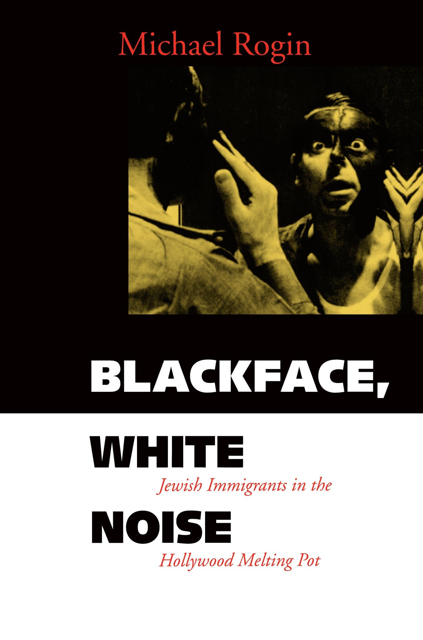 Cover image for Blackface, White Noise ISBN 9780520921054