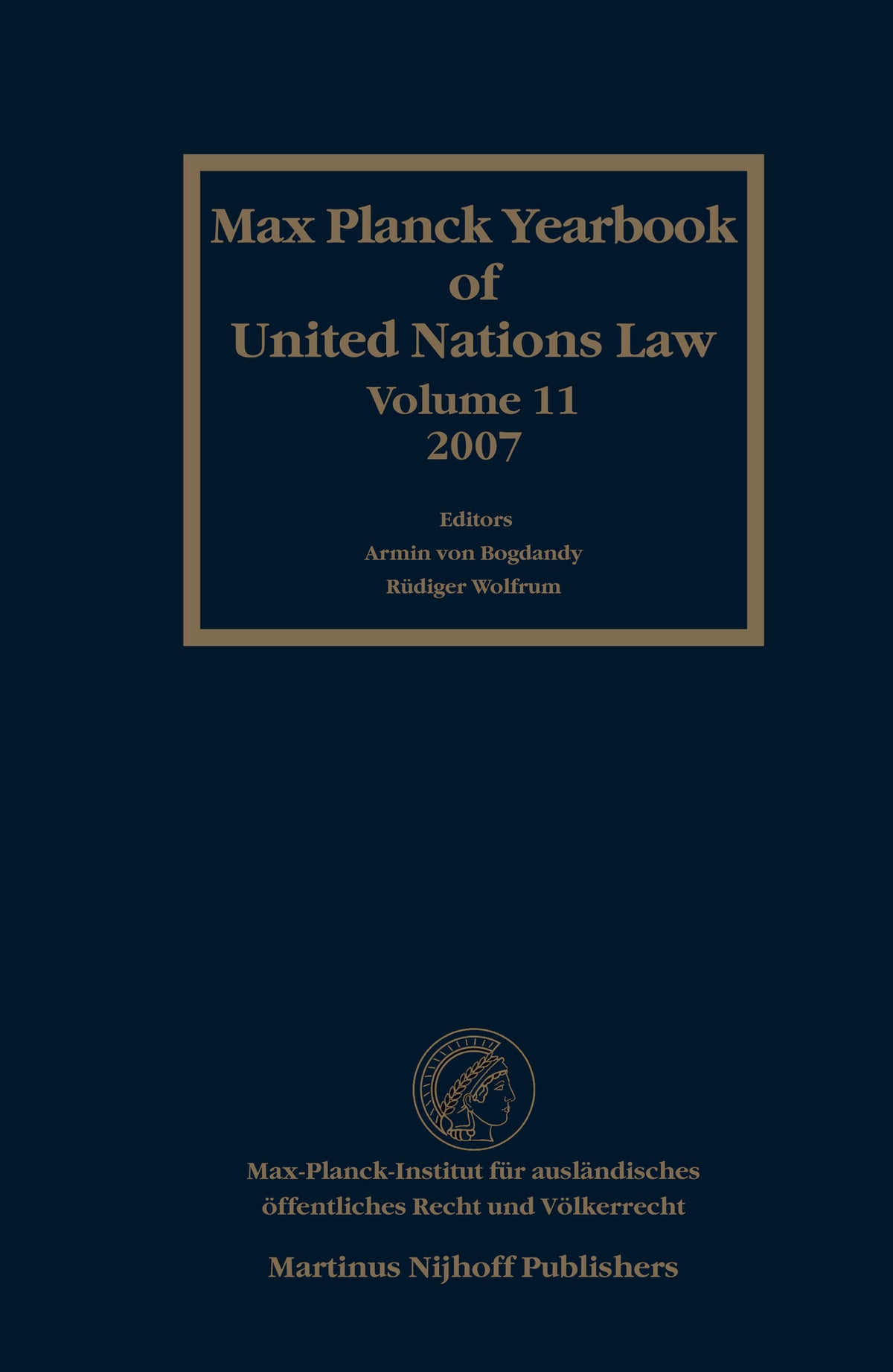 Cover image for Max Planck Yearbook of United Nations Law, Volume 11 (2007) ISBN 9789004164307