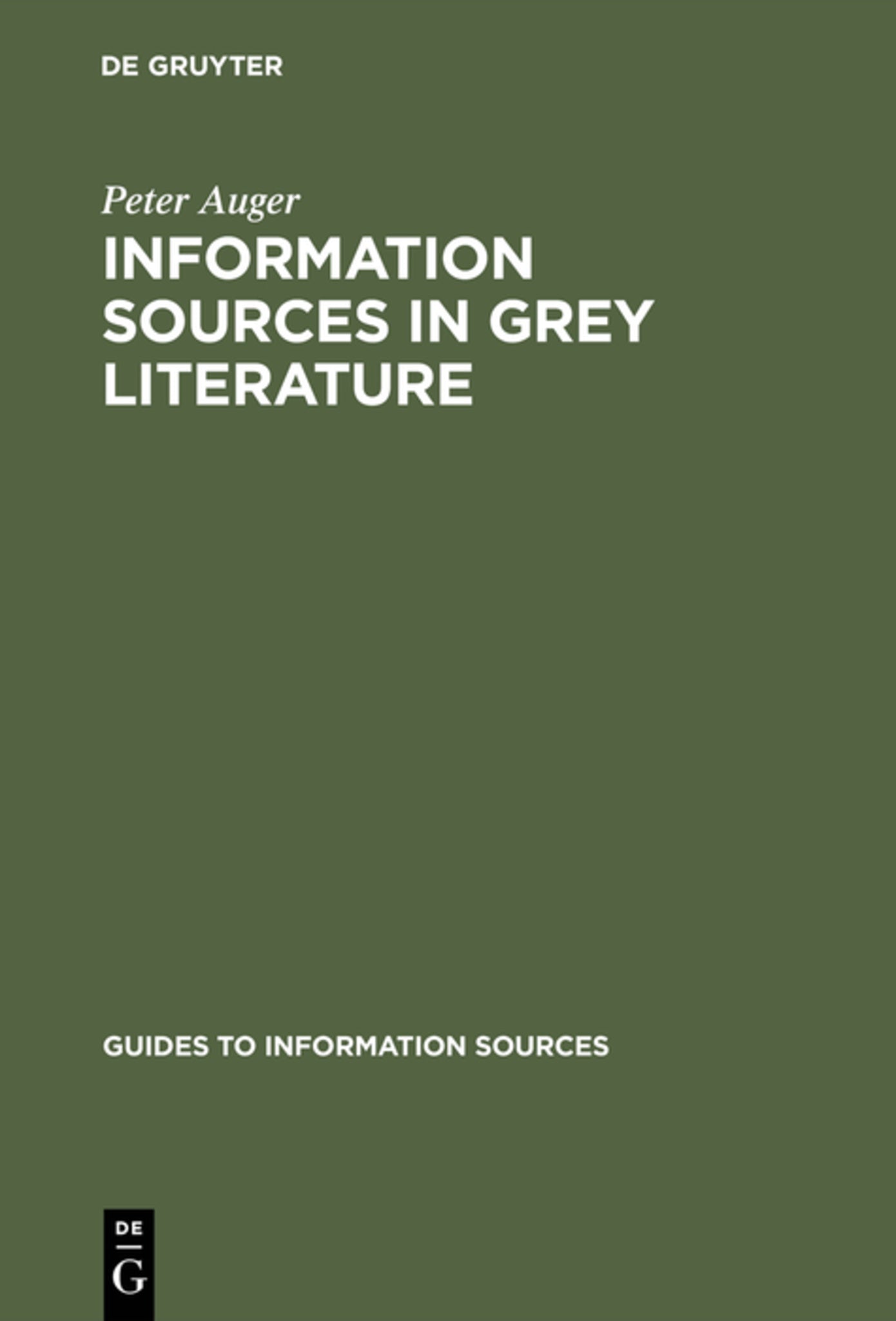 Cover image for Information Sources in Grey Literature ISBN 9783598244278