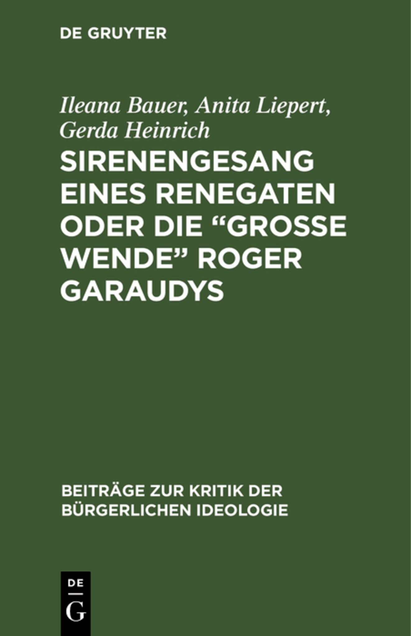 Sirenengesang eines Renegaten oder Die „große Wende“ Roger Garaudys